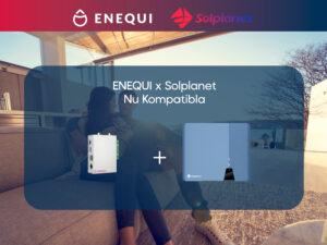 ENEQUI x Solplanet – Vi är nu även kompatibla med Solplanet växelriktare